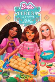 👩‍🍳 Barbie y Teresa: La receta de la amistad (2025) 🍅