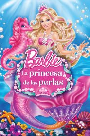 🧜‍♀️ Barbie: La princesa de las perlas (2014) 🌊