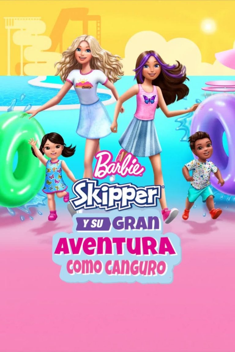 👧🏻 Barbie: Skipper y la Gran Aventura de la Niñera (2023) 🌟