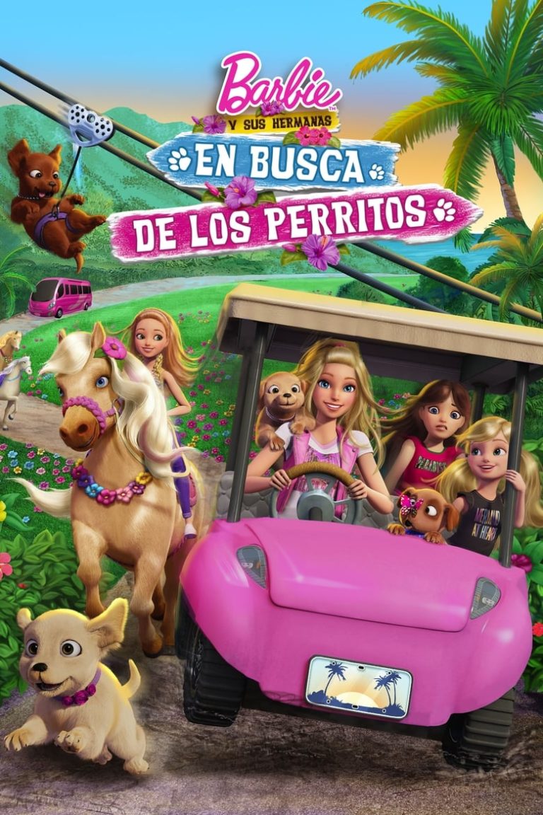 🐾 Barbie y sus hermanas en la búsqueda de Perritos (2016) 🐶