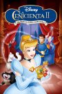 👠 La Cenicienta 2: Un sueño hecho realidad (2022) 💖