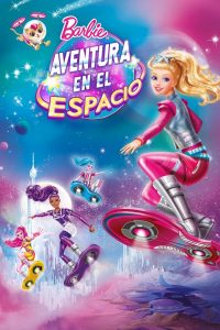 🚀 Barbie en una aventura espacial (2016) 👩‍🚀