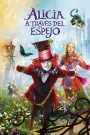 🔮 Alicia a través del espejo (2016) 🕰️
